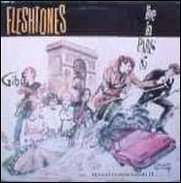 The Fleshtones : Speed Connection II: The Final Chapter (Live in Paris '85)